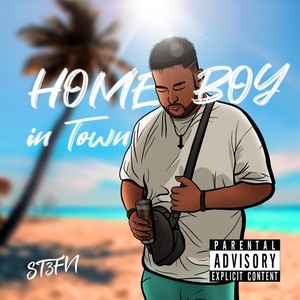 Homeboy in Town (Explicit)