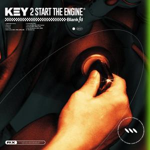 KEY 2 START THE ENGINE (Explicit)