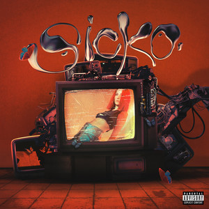 Sicko (Explicit)