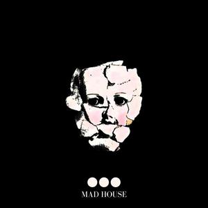 Mad House (Explicit)