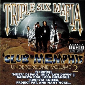 Underground, Vol. 2: Club Memphis