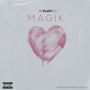 Magik (Explicit)