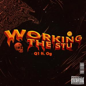 Working In The Studio(feat. Og) (Explicit)