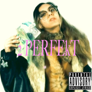 2 Perfekt (Explicit)