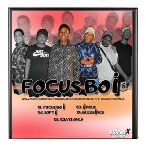 Focus Boi EP