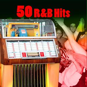 50 R&B Hits (Re-Recorded / Remastered Versions)