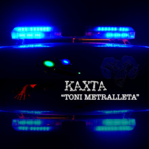 Toni Metralleta (Explicit)