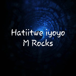 Hatiitwe iyoyo