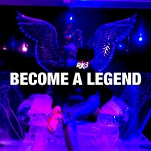 BECOME A LEGEND