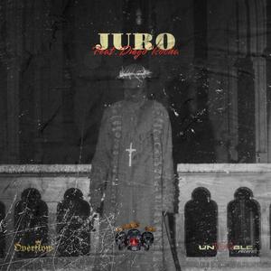 Juro (feat. Compa Diego Rocha) (Explicit)