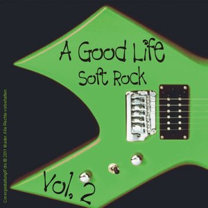 A Good Life Soft Rock Vol. 2