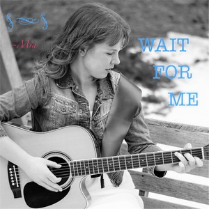 Wait for Me