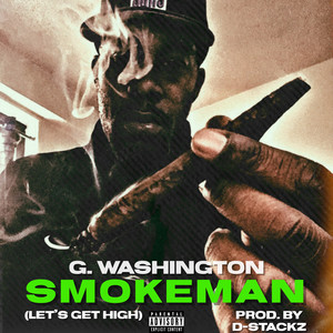 SmokeMan (Lets Get High) [Explicit]