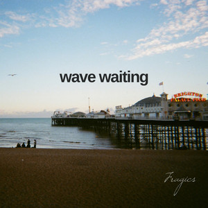 Wave Waiting