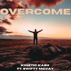 Overcome (feat. Swifty Mcvay) (Explicit)