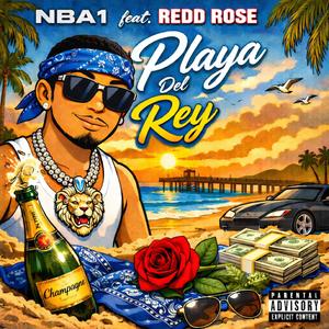 Playa del rey (Explicit)