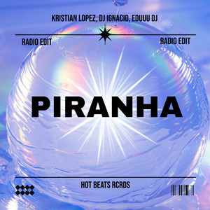 Piranha (Radio Edit)