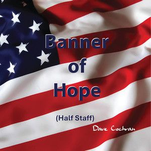 Banner of Hope (Half Staff)