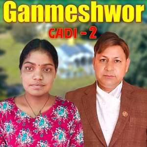 Ganmeshwor Gadi - 2 (Live)