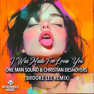 I Was Made For Lovin' You (Brooke Lee Instrumental Mix)