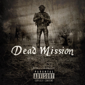 Dead Mission (Explicit)