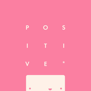 Positive*