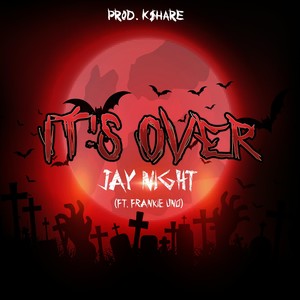 It's Over (Jay Night vs. Frankie Uno)