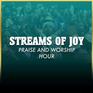 Praise And Worship Hour