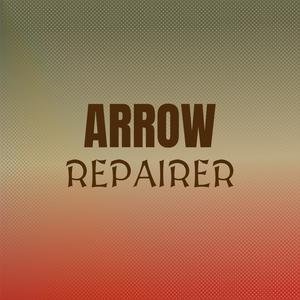 Arrow Repairer