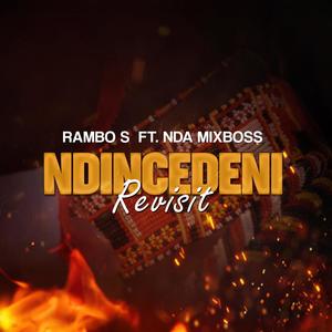 Ndincedeni Revisit (Explicit)