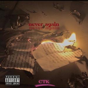 never again (Explicit)