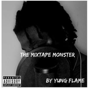 The Mixtape Monster (Explicit)