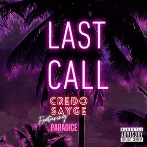 Last Call (feat. Paradice) (Explicit)