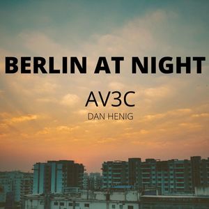 Berlin at Night