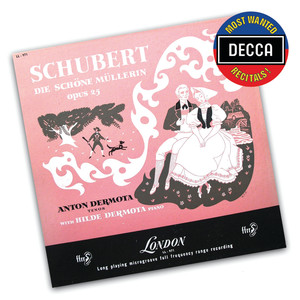 Schubert: Die Schöne Müllerin (舒伯特：美丽的磨坊女)