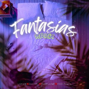 Fantasías (feat. Zadkiel47, Madelaine & Kidd P4nda) (Remix)