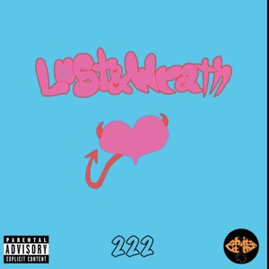 Lust & Wrath (Explicit)