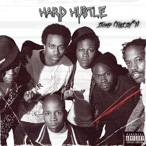 Stomp (This Sh*t) (Remastered 2023|Explicit)