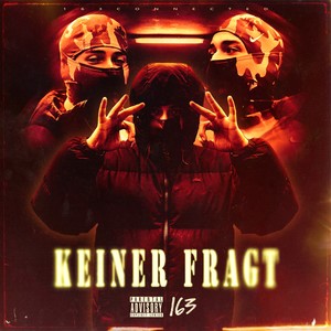 Keiner fragt (Explicit)