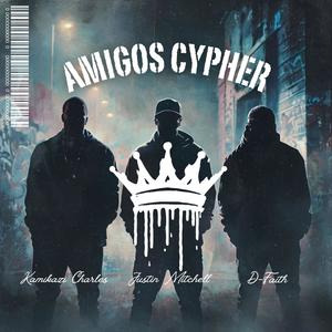 Amigos Cypher (feat. Kamikazi Charles & DFaith)