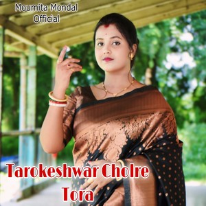 Tarokeshwar Cholre Tora