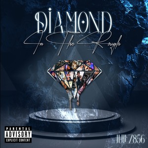 Diamond In The Rough (Explicit)