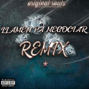 Llamen Pa Negociar - Remix (feat. El GBlack) [Explicit]