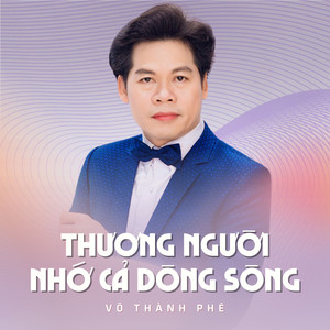 Thương Người Nhớ Cả Dòng Sông