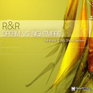 Dream Vs. Nigthmare (Big Show Remix)
