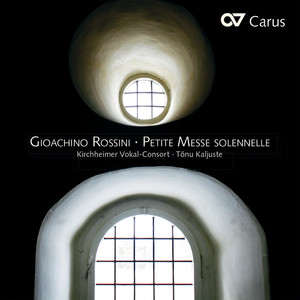 Rossini: Petite Messe solennelle