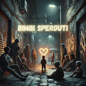 Bimbi Sperduti (Explicit)