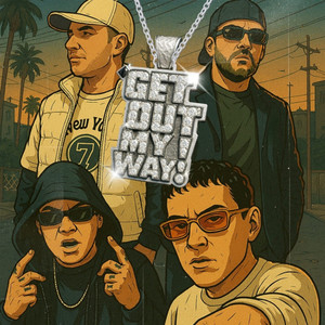 GET OUT MY WAY! (Explicit)