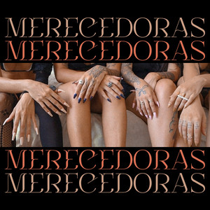 Merecedoras (Explicit)