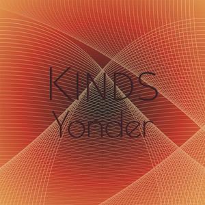 Kinds Yonder